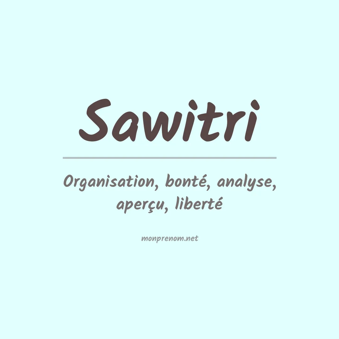 Signification du prénom Sawitri