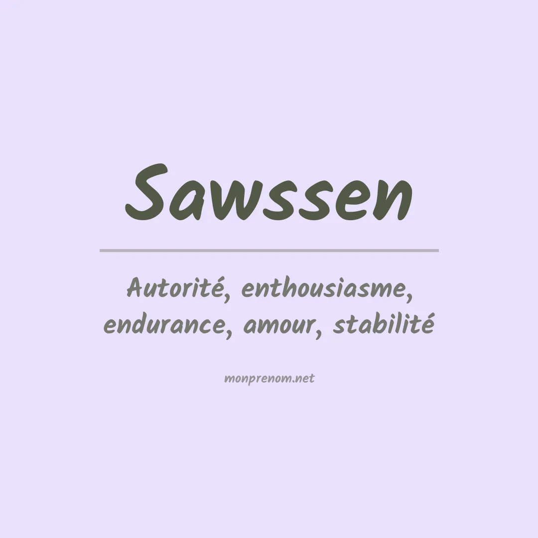 Signification du prénom Sawssen