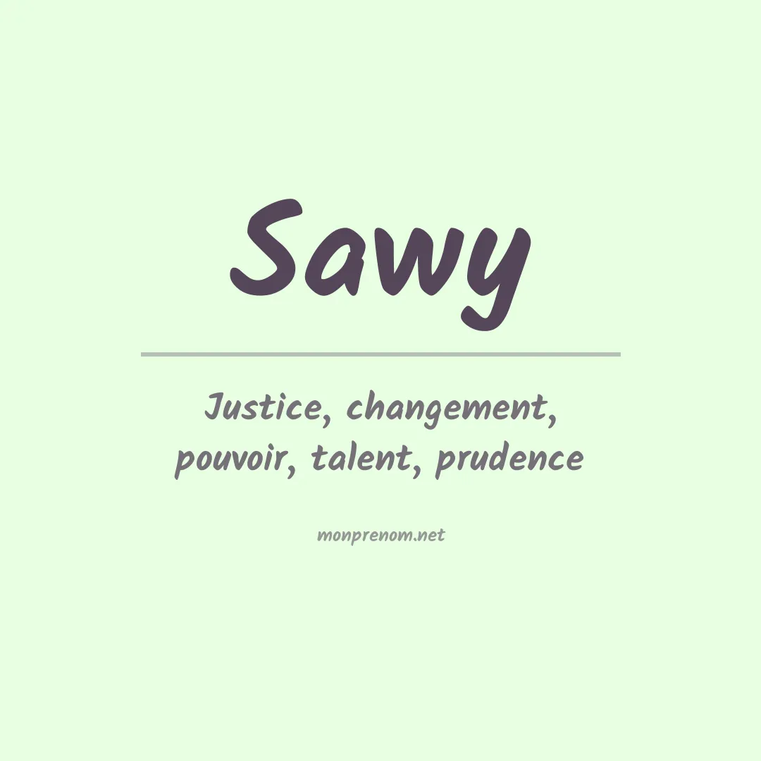 Signification du prénom Sawy