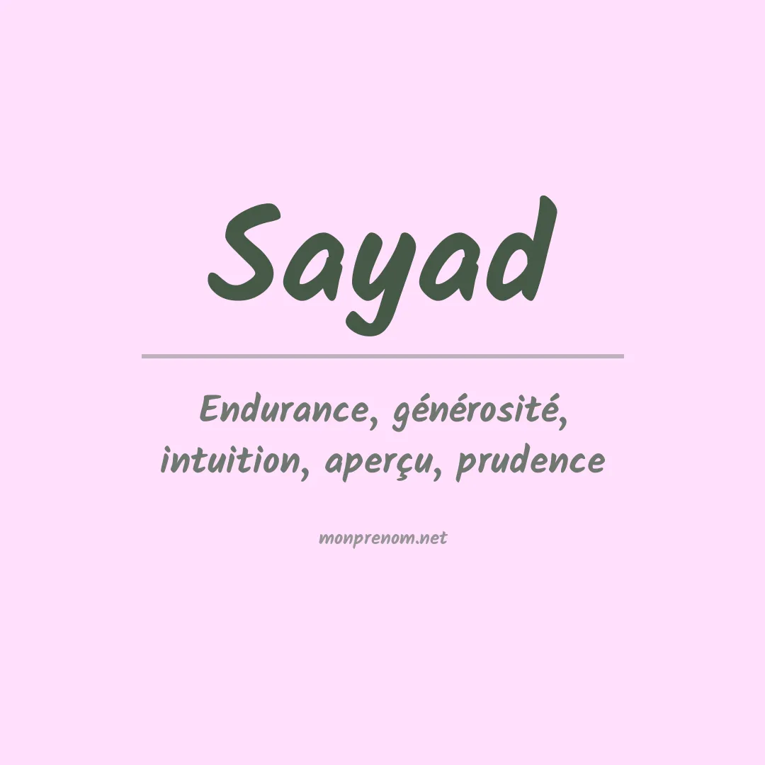 Signification du prénom Sayad