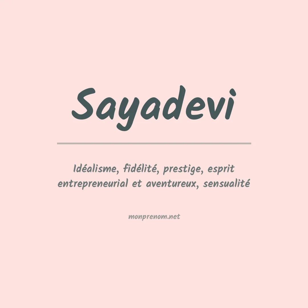 Signification du prénom Sayadevi