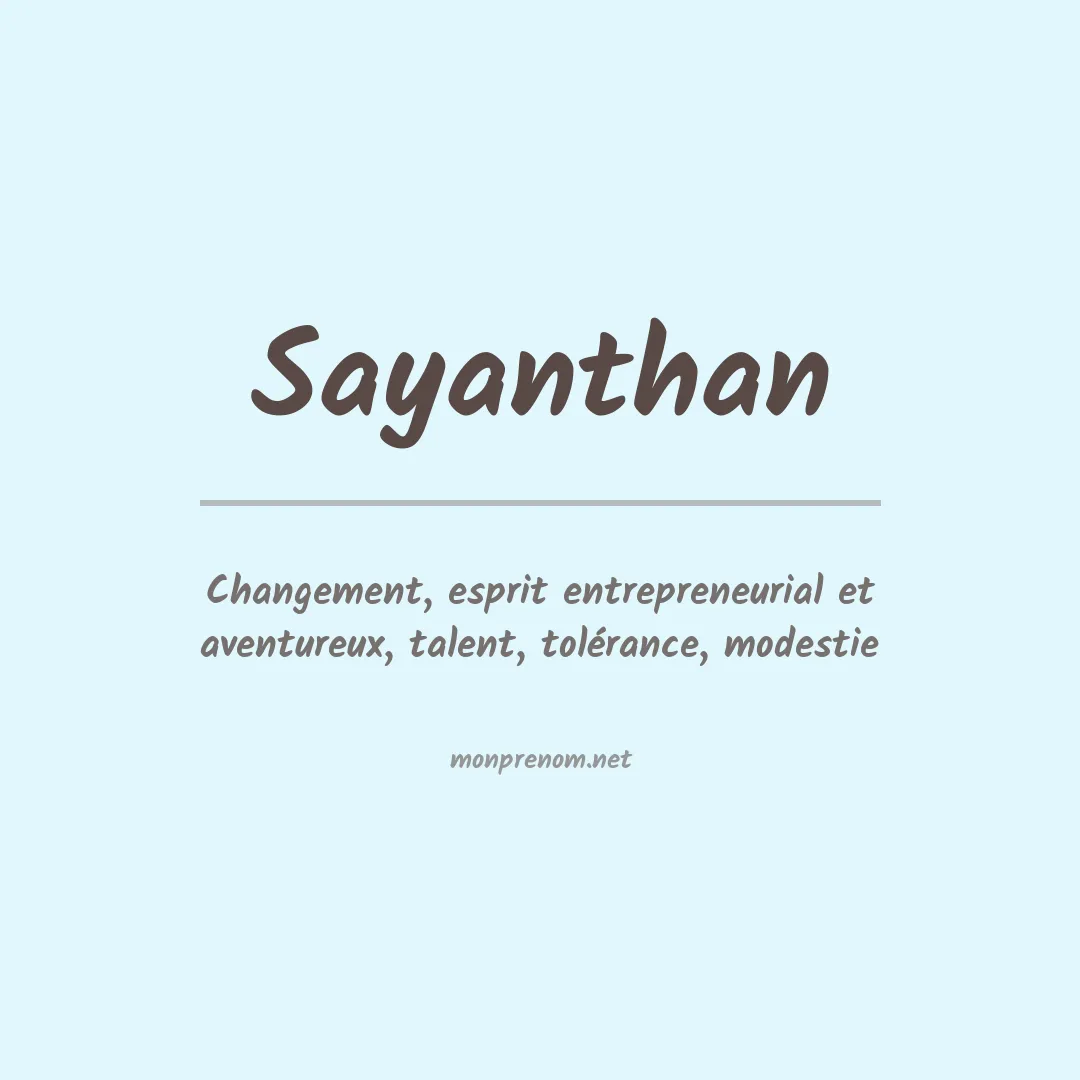 Signification du prénom Sayanthan