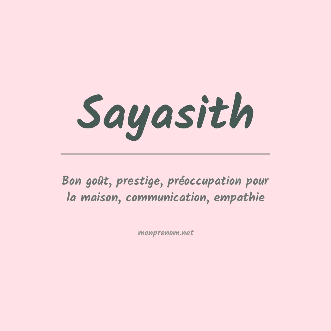 Signification du prénom Sayasith