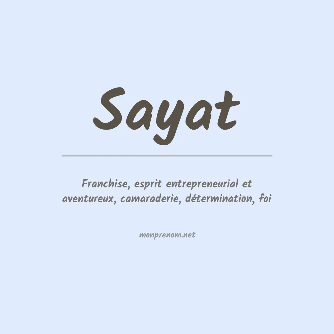 Signification du prénom Sayat
