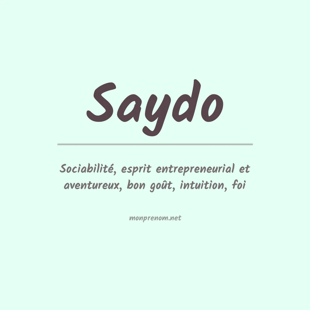 Signification du prénom Saydo
