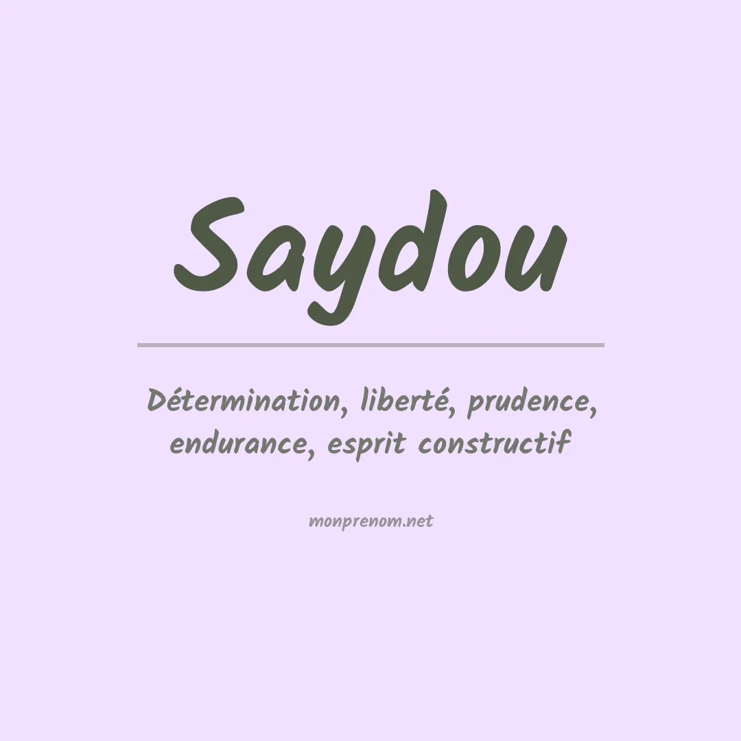 Signification du prénom Saydou