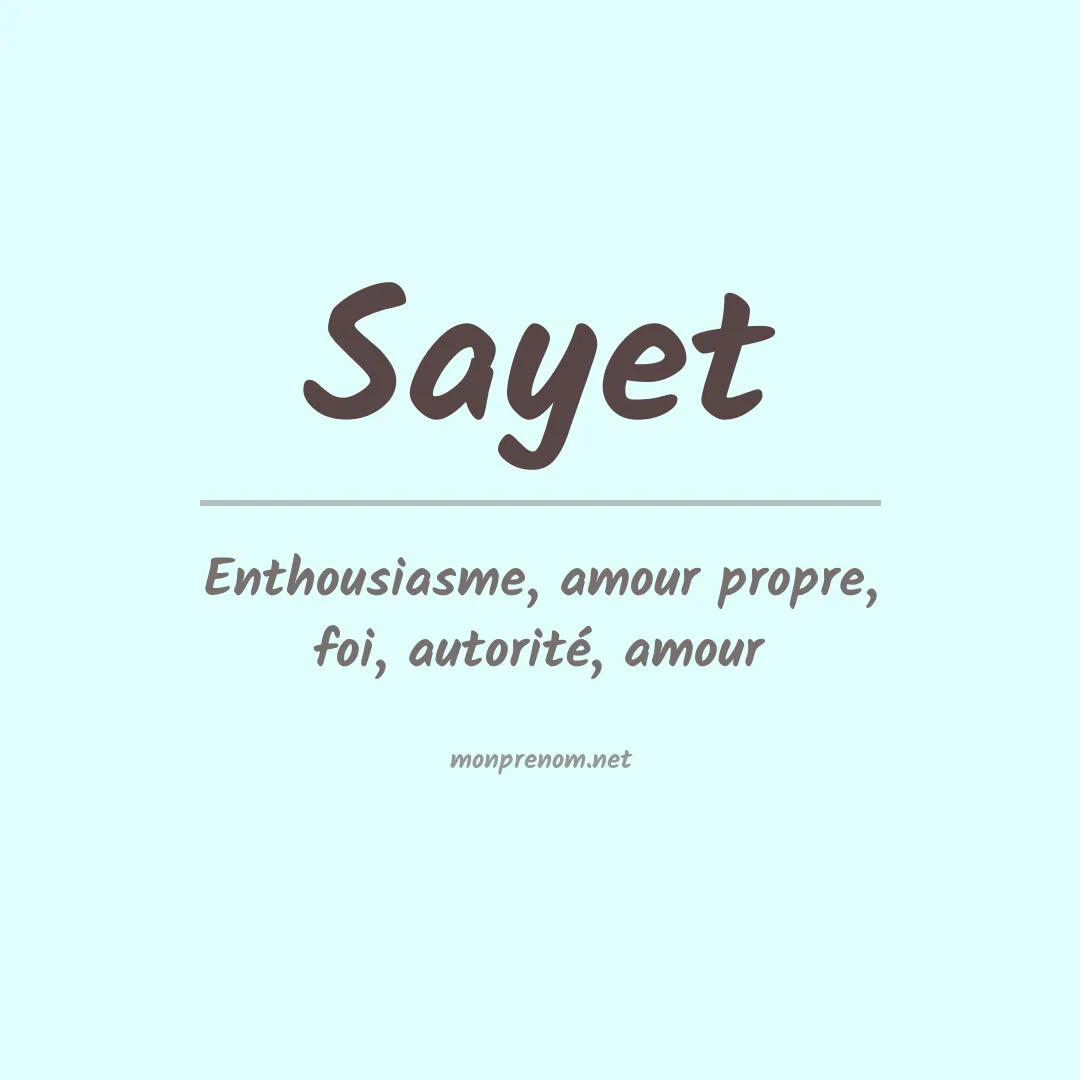 Signification du prénom Sayet