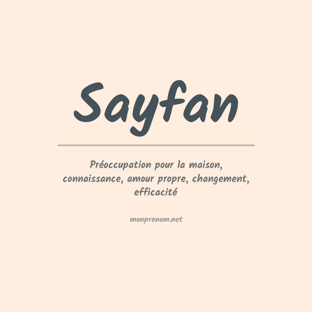 Signification du prénom Sayfan