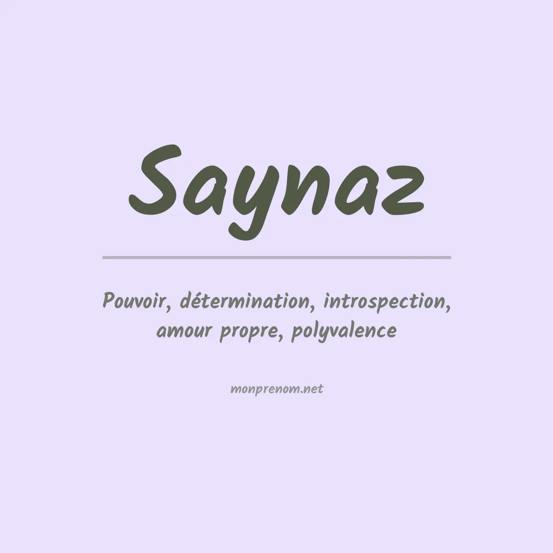 Signification du prénom Saynaz
