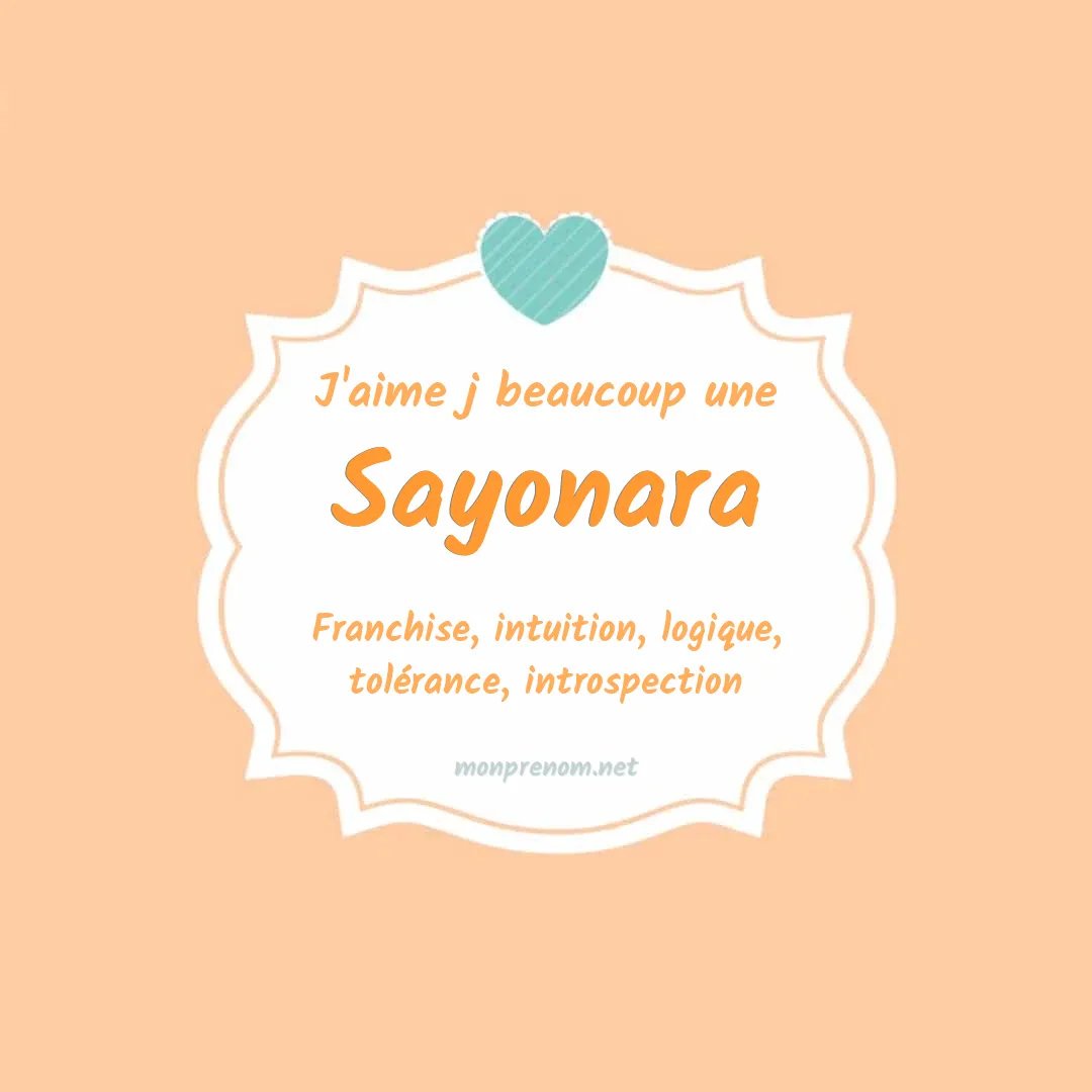 J'aime beaucoup Sayonara