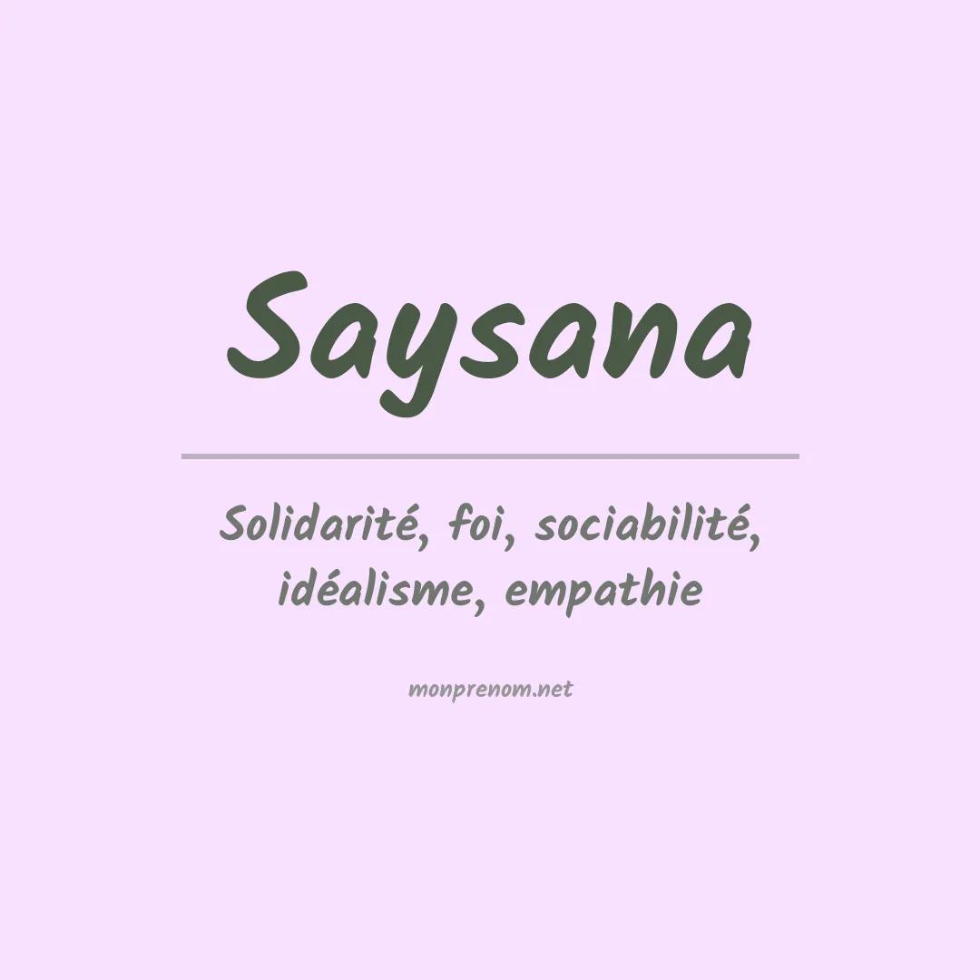 Signification du prénom Saysana