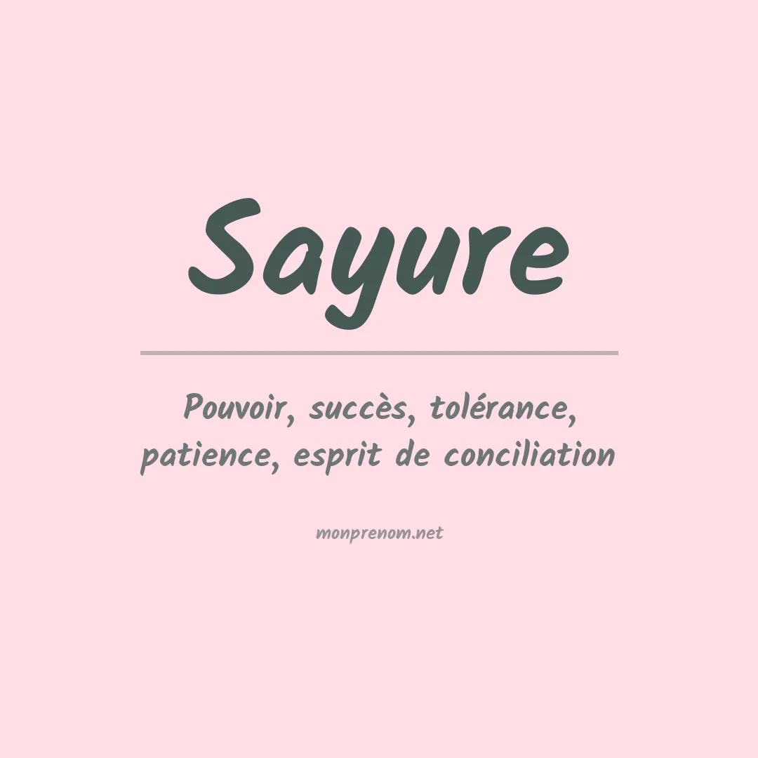 Signification du prénom Sayure