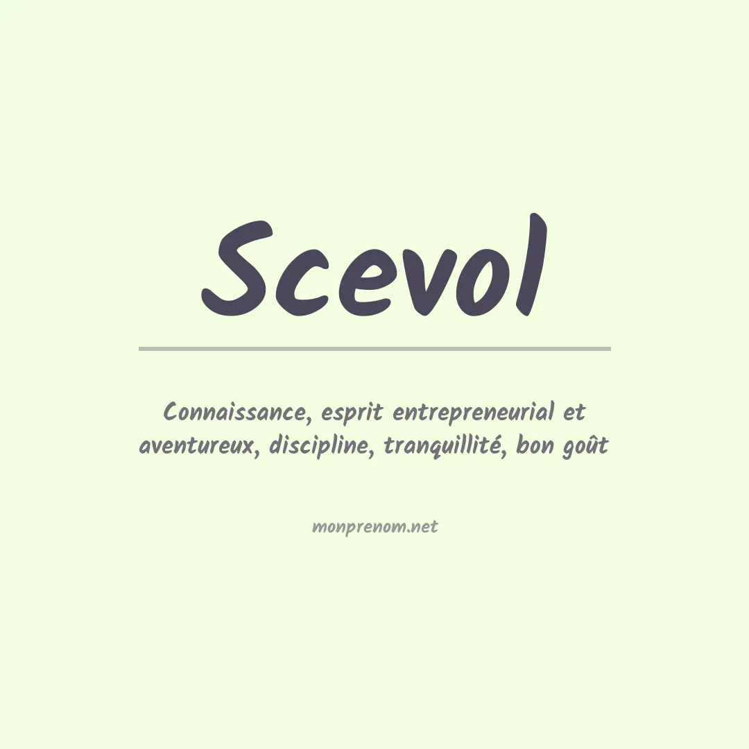 Signification du prénom Scevol