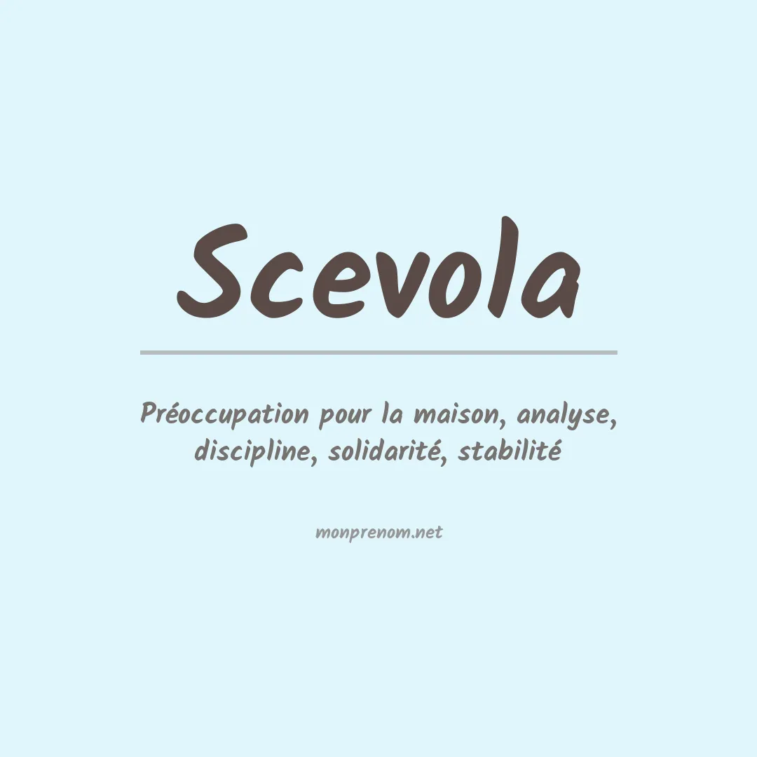 Signification du prénom Scevola