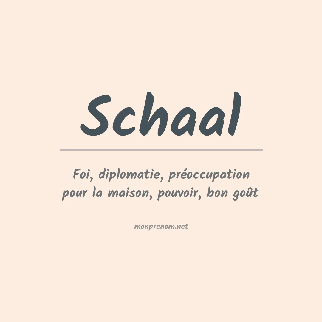 Prénom Schaal