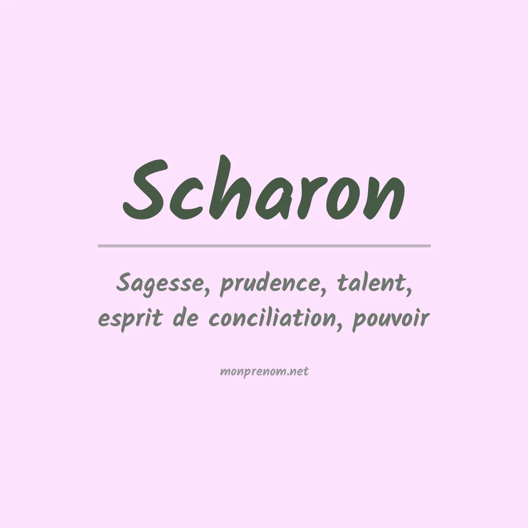 Signification du prénom Scharon