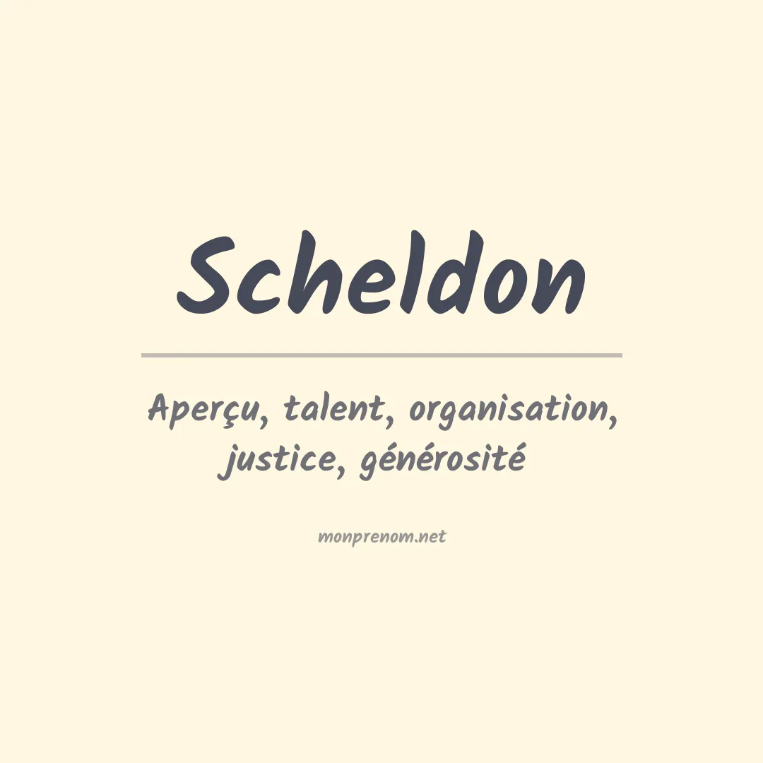 Signification du prénom Scheldon