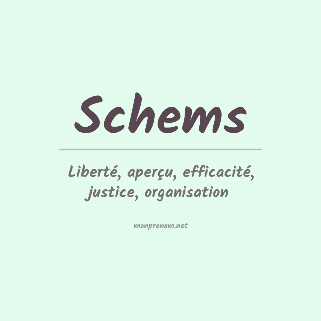 Signification du prénom Schems
