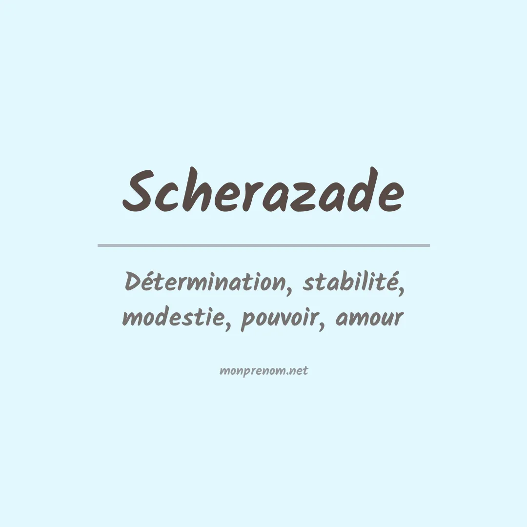 Signification du prénom Scherazade