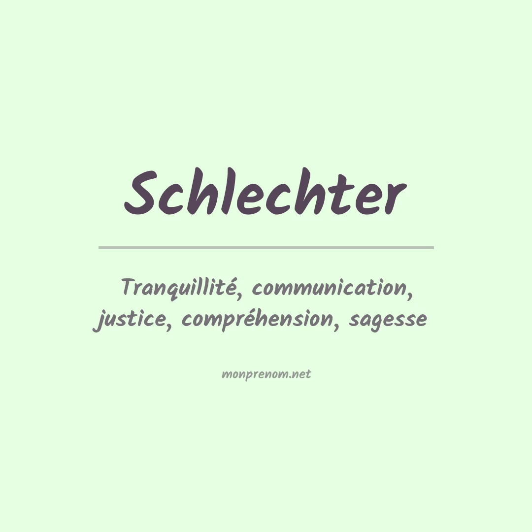 Prénom Schlechter