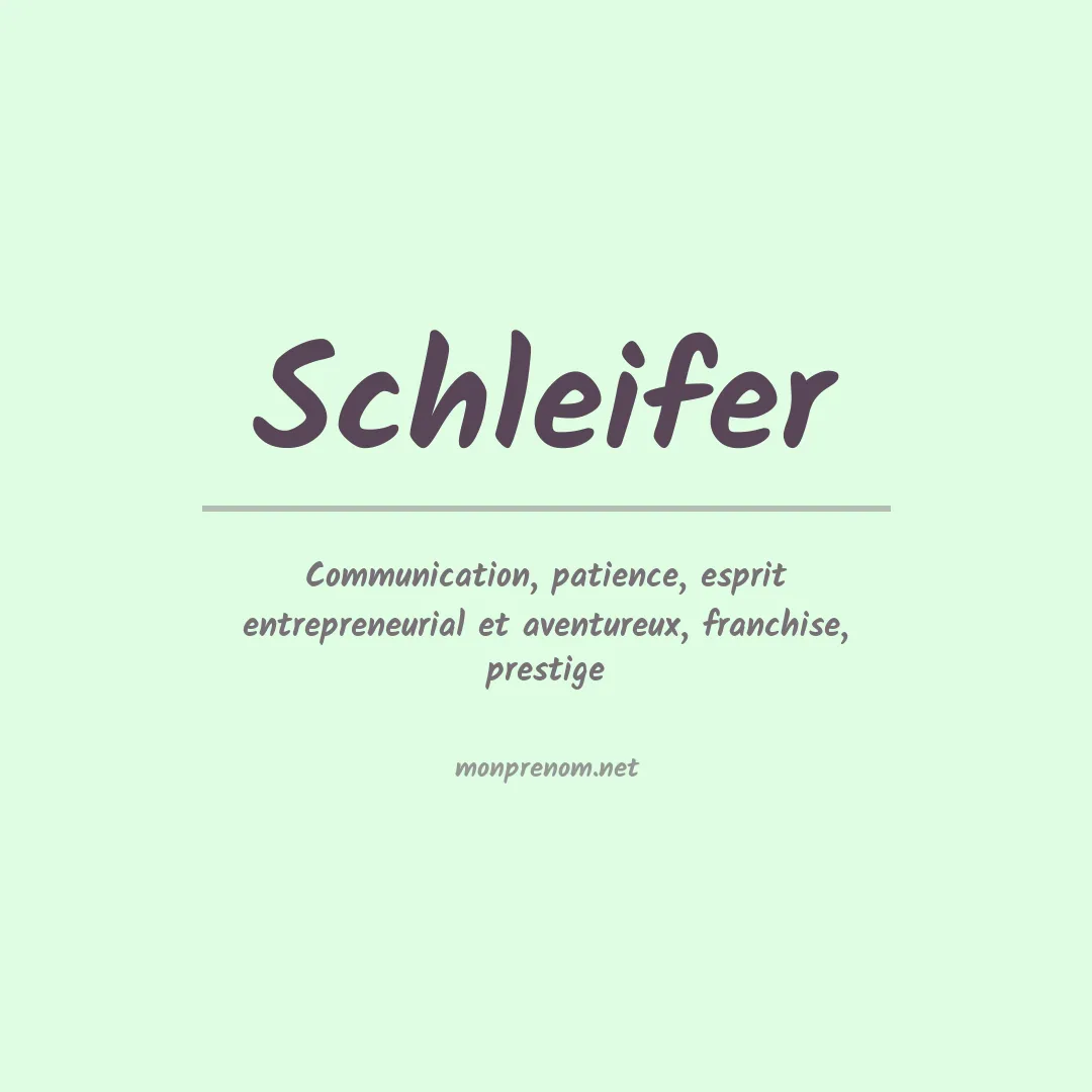 Prénom Schleifer