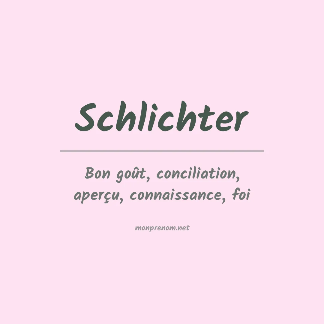 Prénom Schlichter