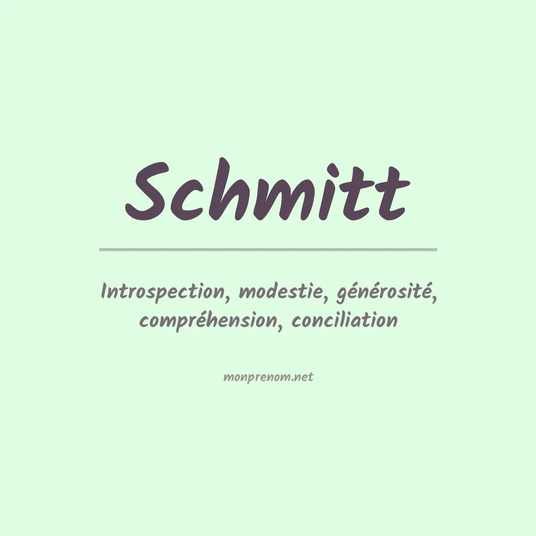 Signification du prénom Schmitt