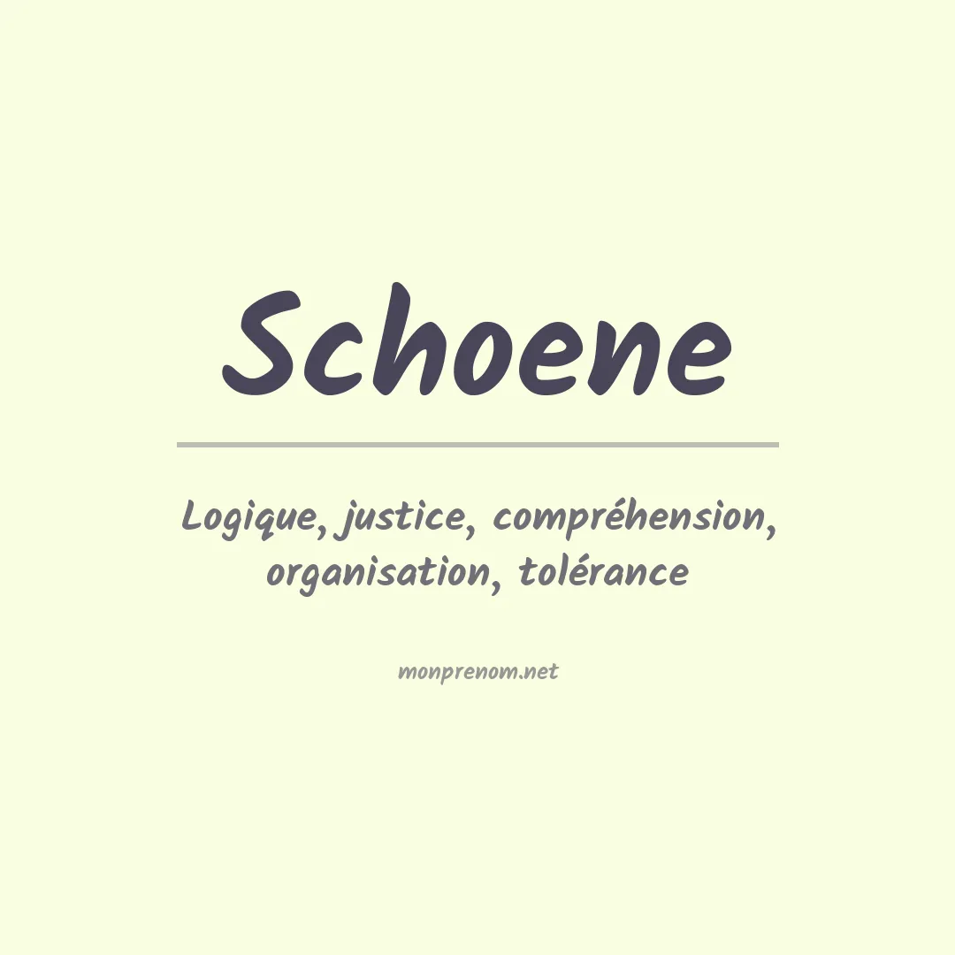 Signification du prénom Schoene