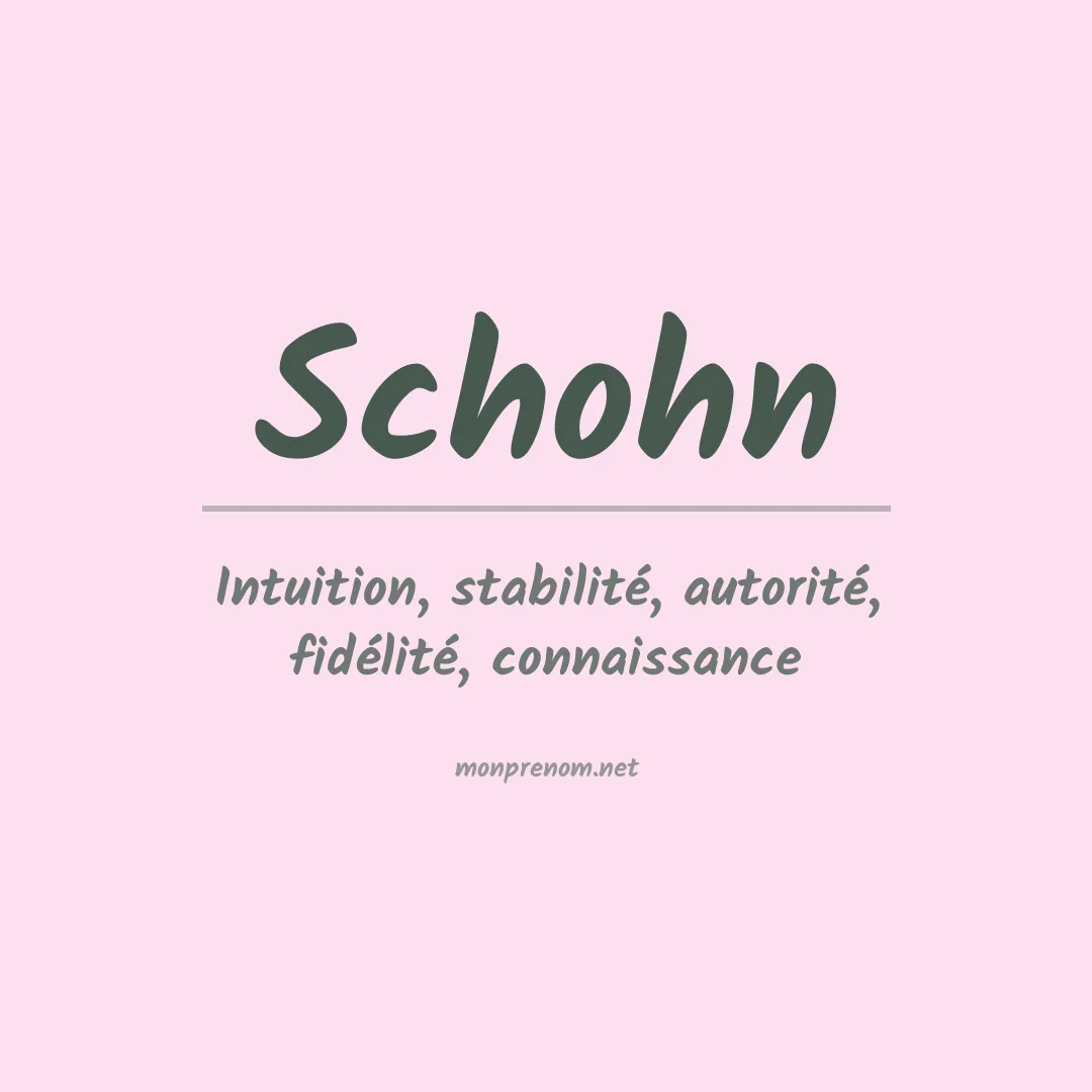 Signification du prénom Schohn