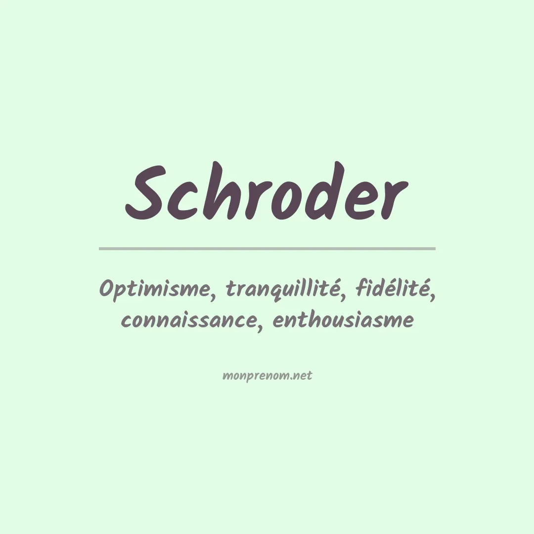 Prénom Schroder