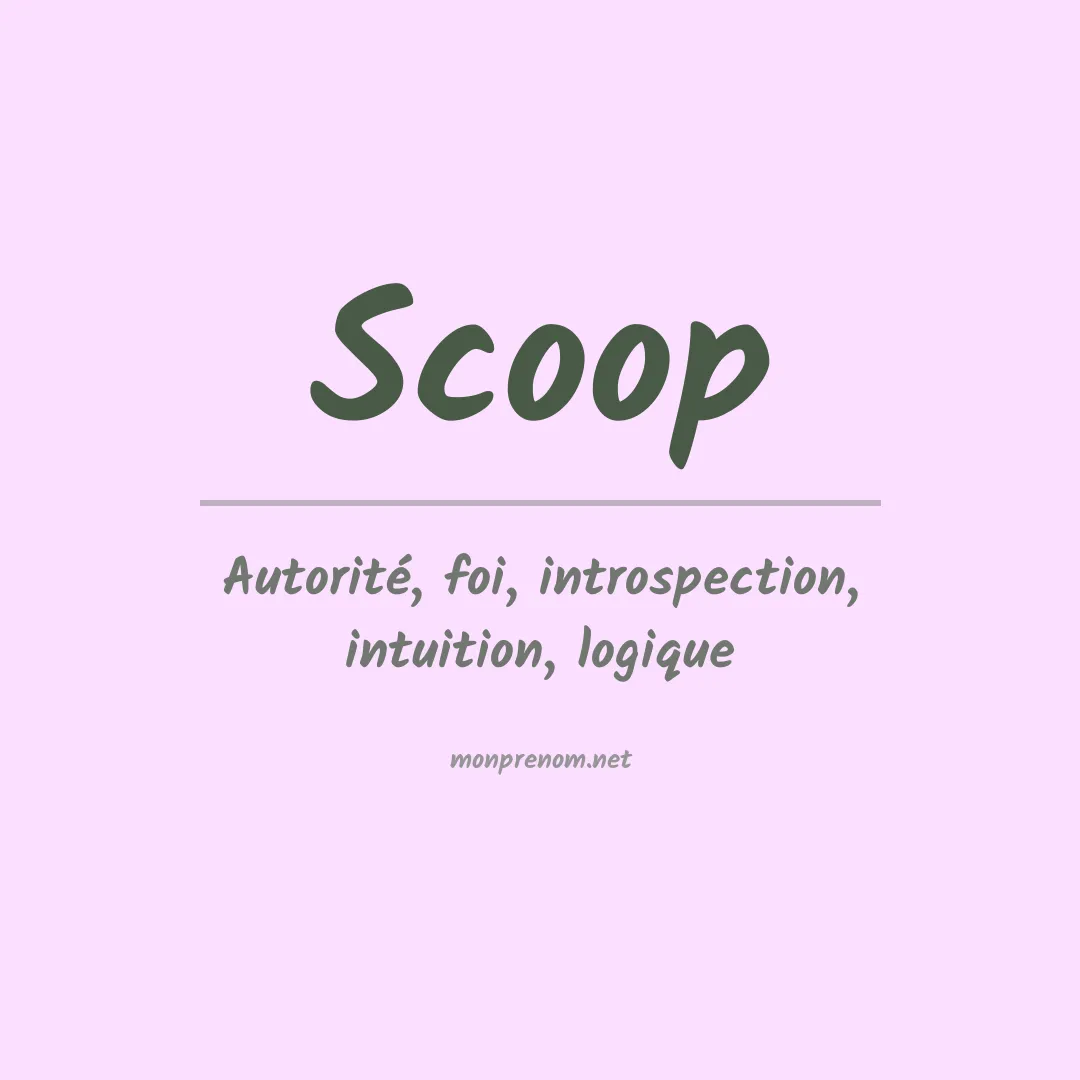 Signification du prénom Scoop