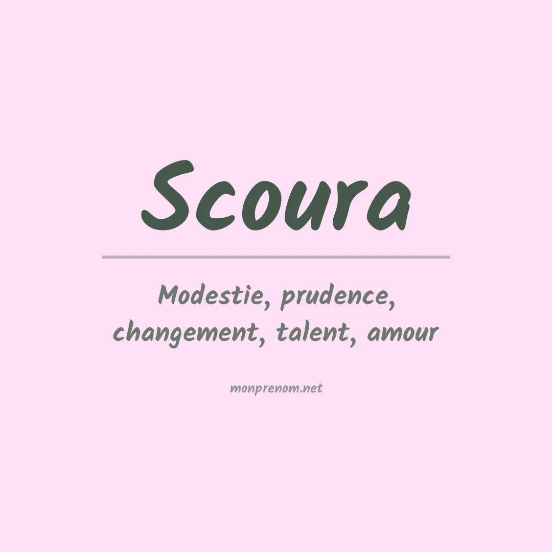 Signification du prénom Scoura