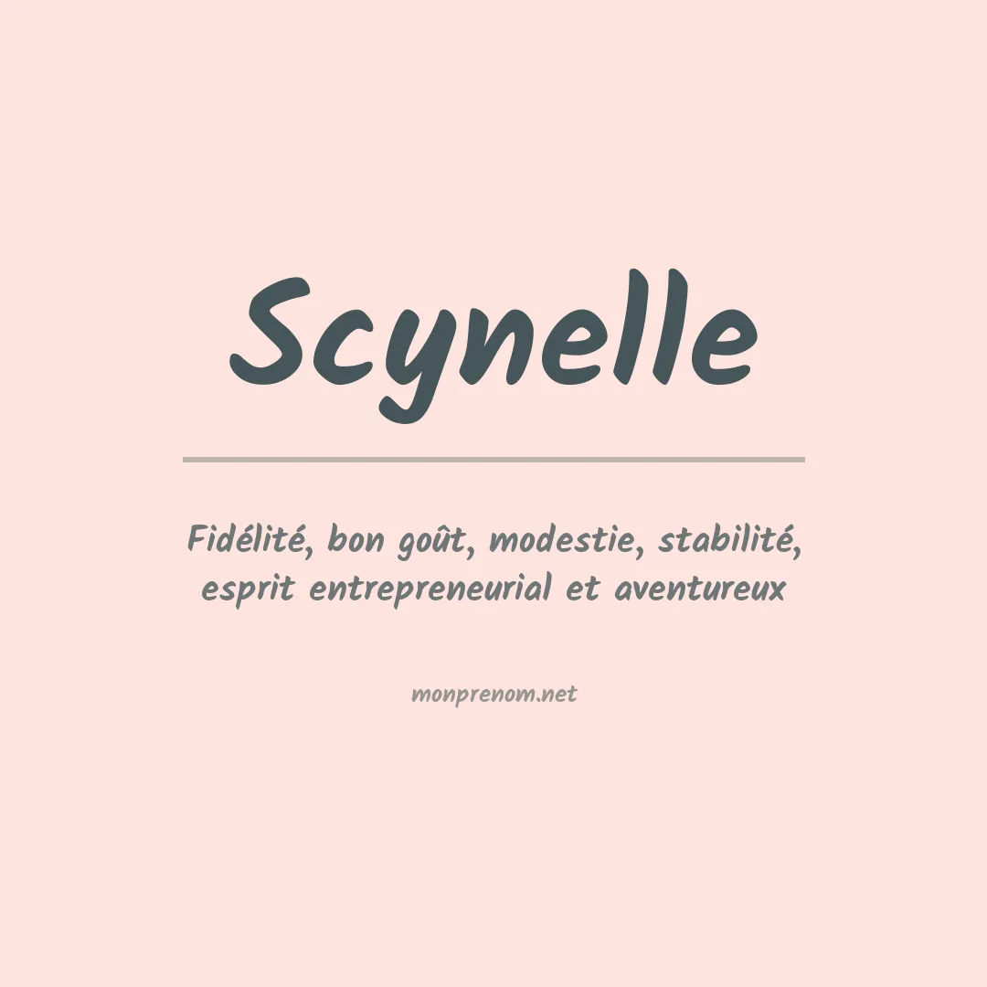 Signification du prénom Scynelle