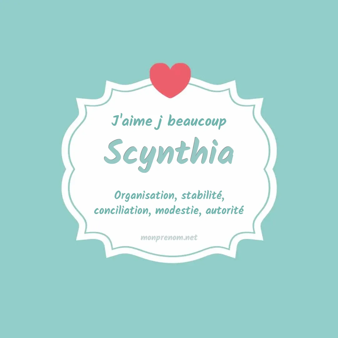 J'aime beaucoup Scynthia