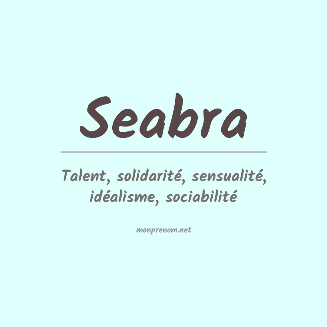 Signification du prénom Seabra
