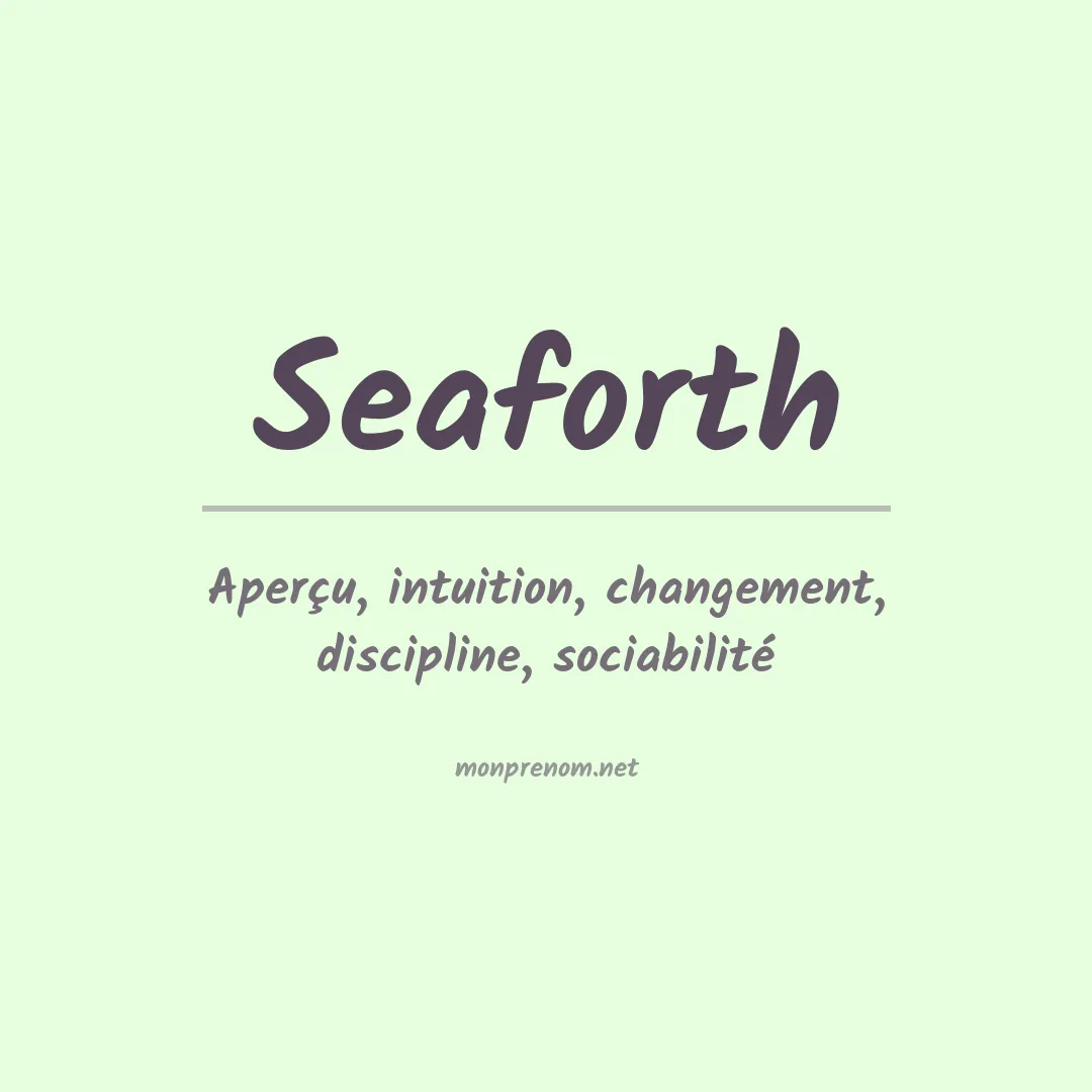 Signification du prénom Seaforth