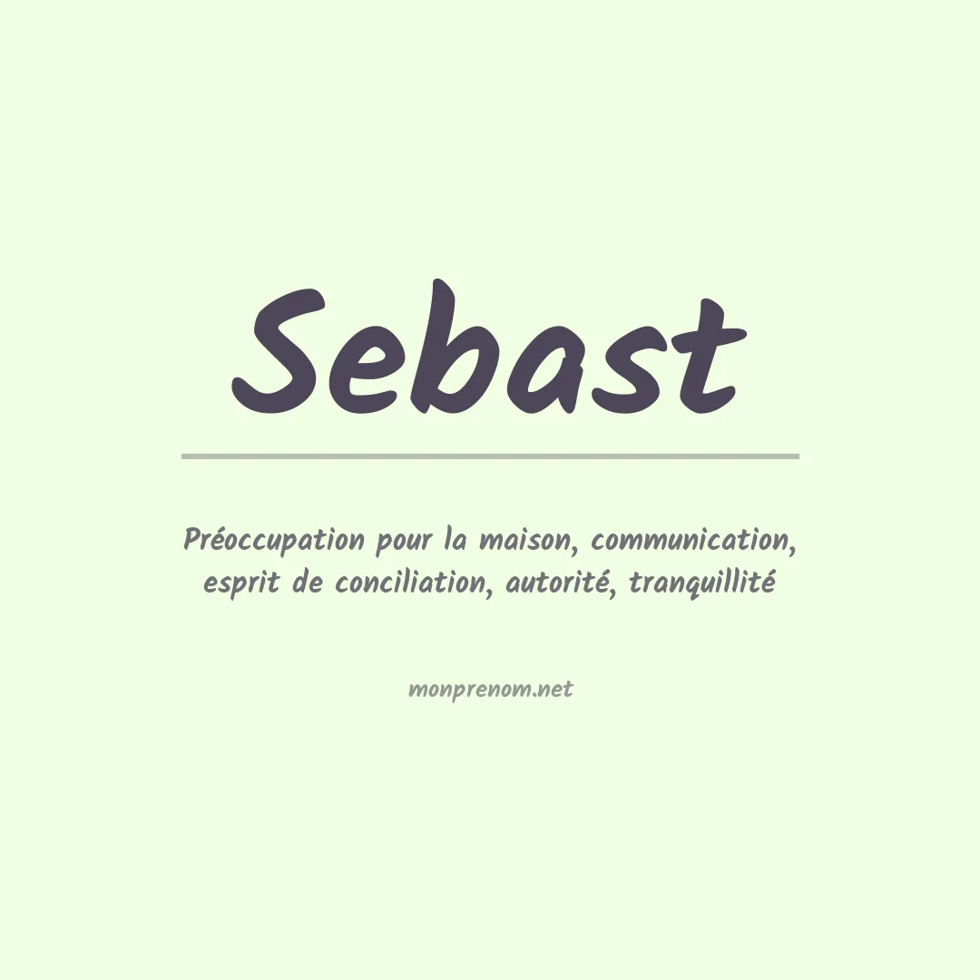 Signification du prénom Sebast