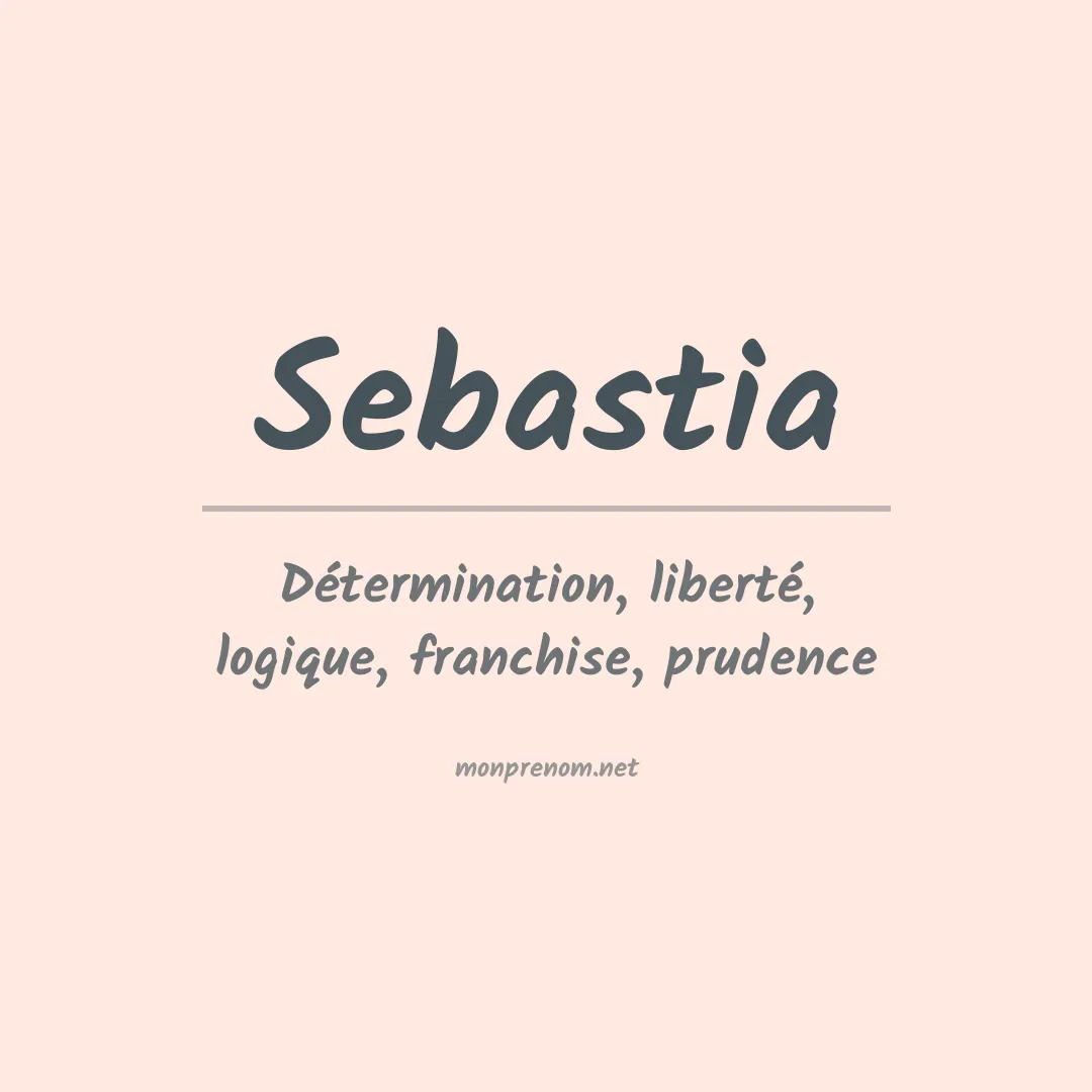Signification du prénom Sebastia