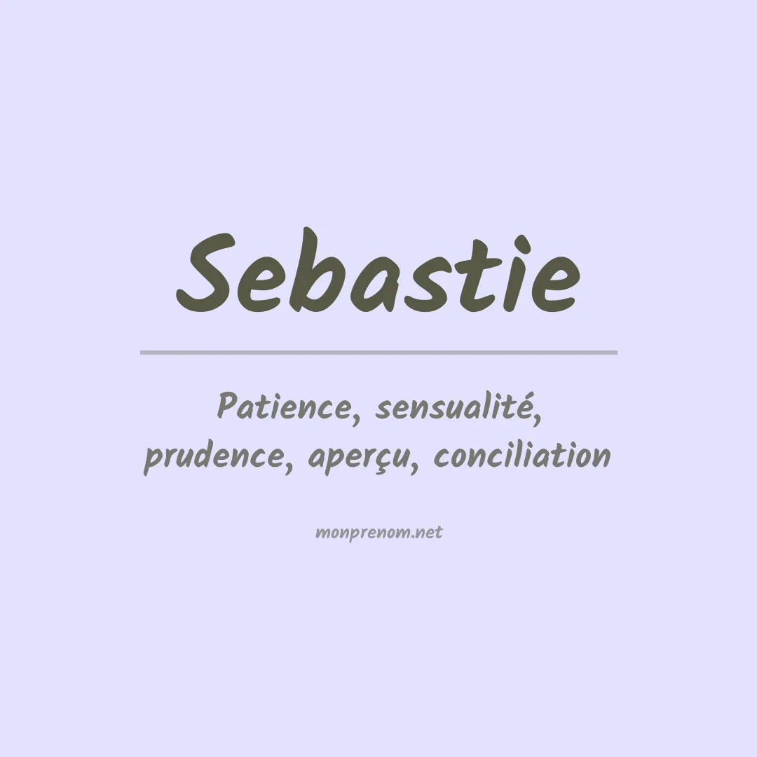 Signification du prénom Sebastie