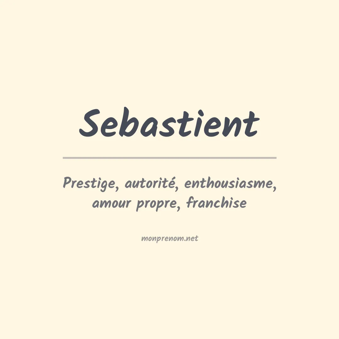 Signification du prénom Sebastient