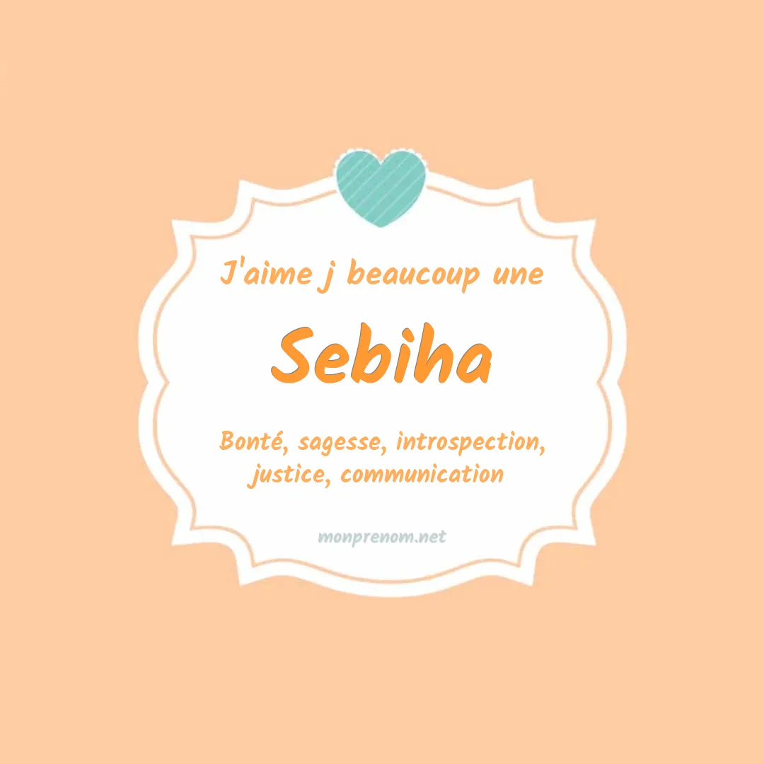 J'aime beaucoup Sebiha
