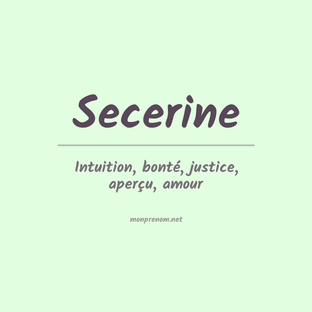 Signification du prénom Secerine