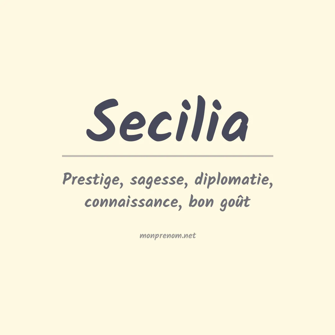 Signification du prénom Secilia