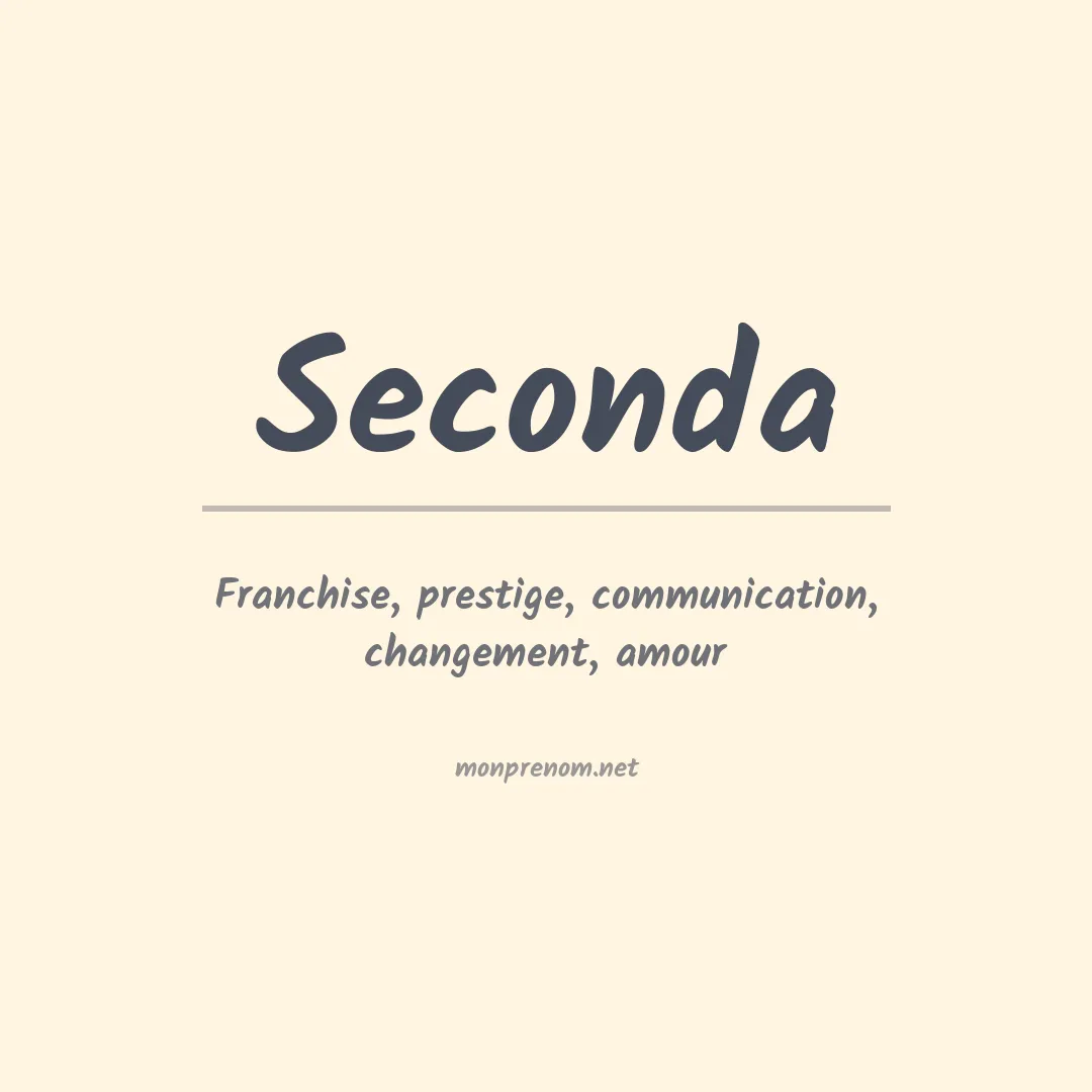 Signification du prénom Seconda