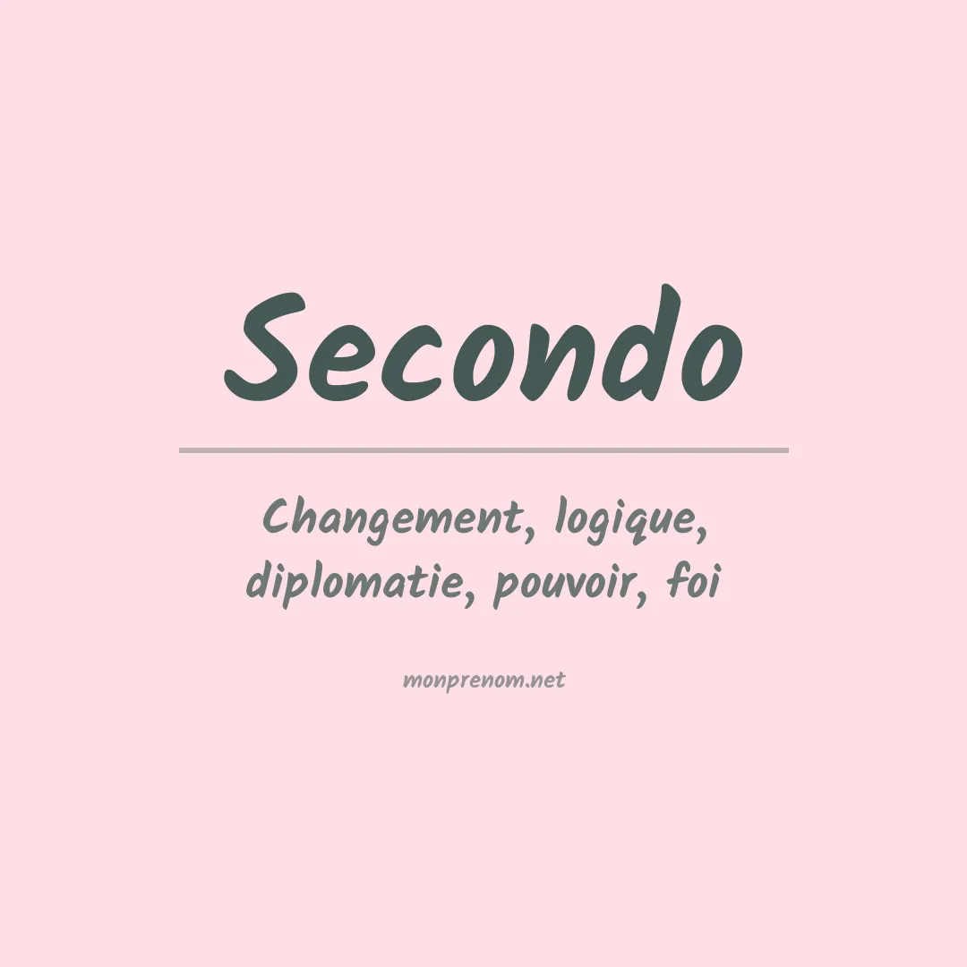 Signification du prénom Secondo
