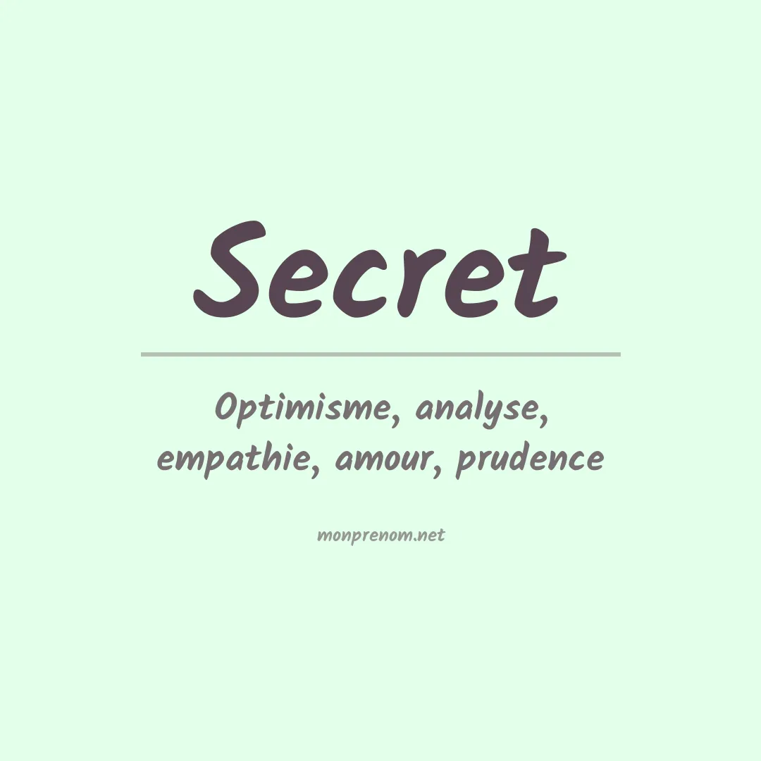 Signification du prénom Secret