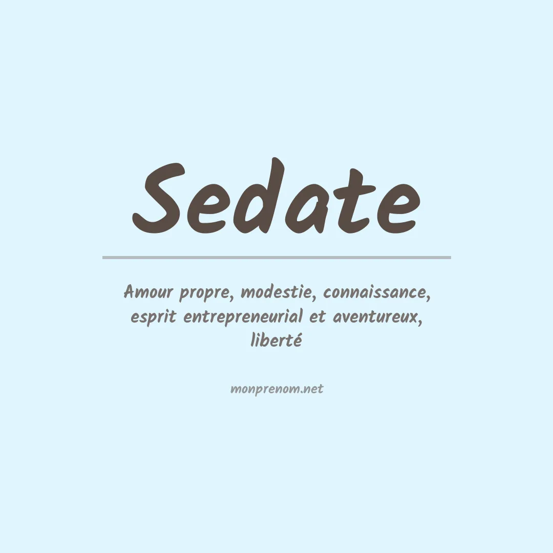 Signification du prénom Sedate
