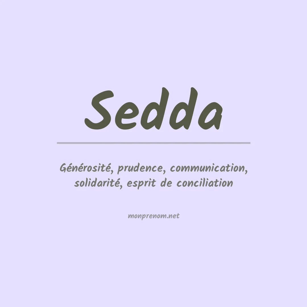 Signification du prénom Sedda