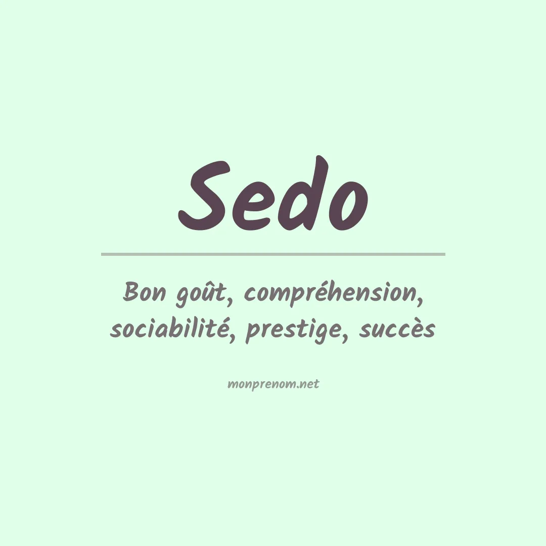 Signification du prénom Sedo