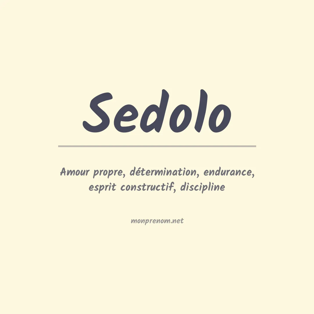 Signification du prénom Sedolo